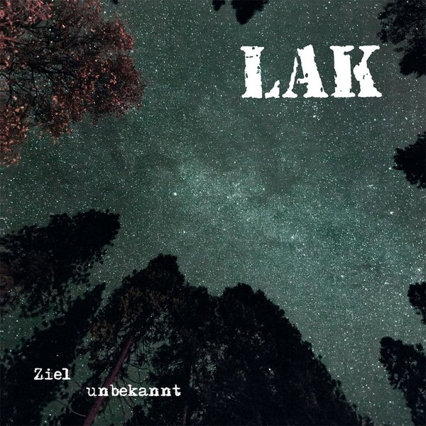 L.A.K. "Ziel unbekannt"  LP (Schwarz)